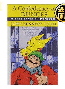 A Confederacy of Dunces 笨蛋联盟 普利策小说奖 John Kennedy Toole