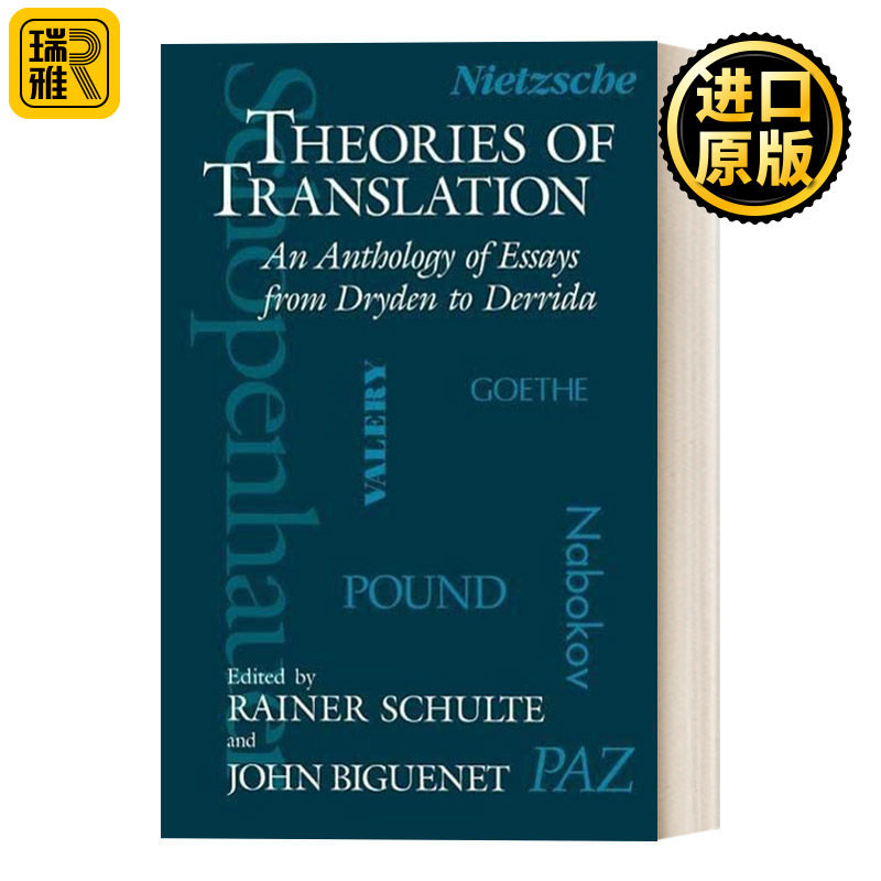 Theories of Translation 翻译理论：从德莱顿到德里达的散文选集 语言学 John Biguenet