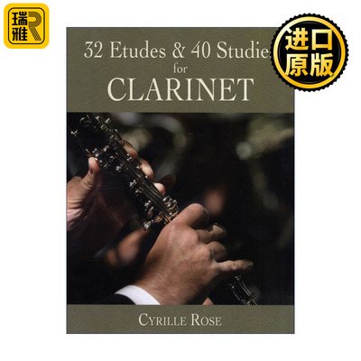 32 Etudes and 40 Studies for Clarinet 32首练习曲和40首单簧管小调 Cyrille Rose西里尔·罗塞