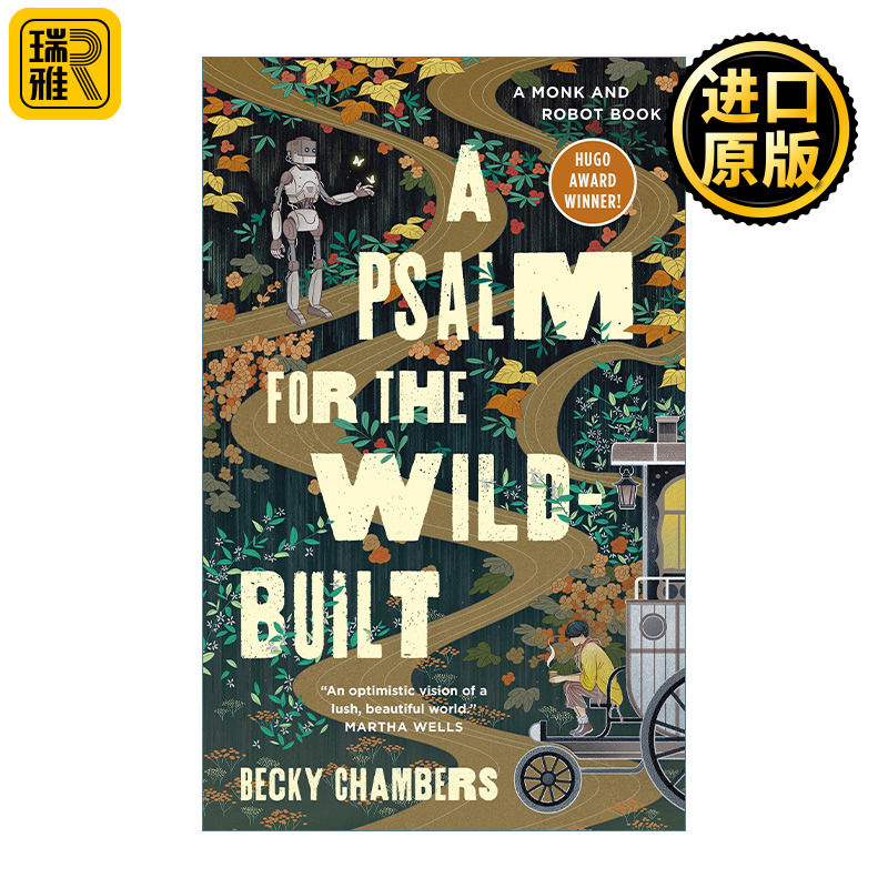英文版小说 A Psalm for the Wild-Built 僧人与机器人的禅意故事1 精装 英文原版