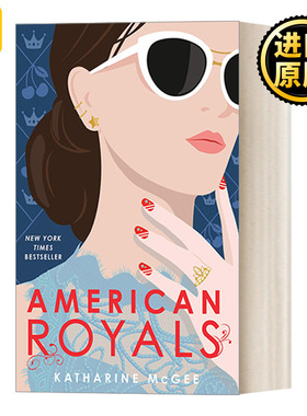 American Royals 美国皇室系列1：美国皇室 青少年小说 Katharine Mcgee