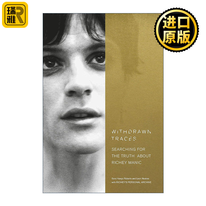 英文原版 Withdrawn Traces 撤回的痕迹 关于里奇·爱德华兹的真相 Manic Street Preachers乐队吉他手 精装 进口英语原版书籍