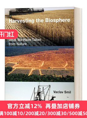 Harvesting the Biosphere 收获生物圈 我们从自然中获得的东西 Vaclav Smil