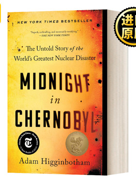 切尔诺贝利的午夜 英文原版 Midnight in Chernobyl 世界大规模核灾难背后的故事 英文版 亚当 希金博特姆 进口英语原版书籍
