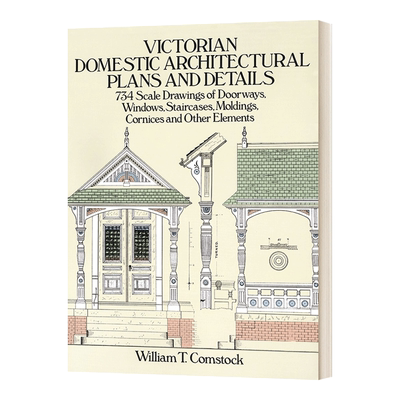 Victorian Domestic Architectural Plans and Detail 维多利亚时期住宅建筑平面图和细节