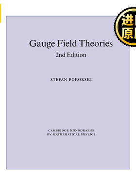 Gauge Field Theories 规范场理论 剑桥数学物理学专著