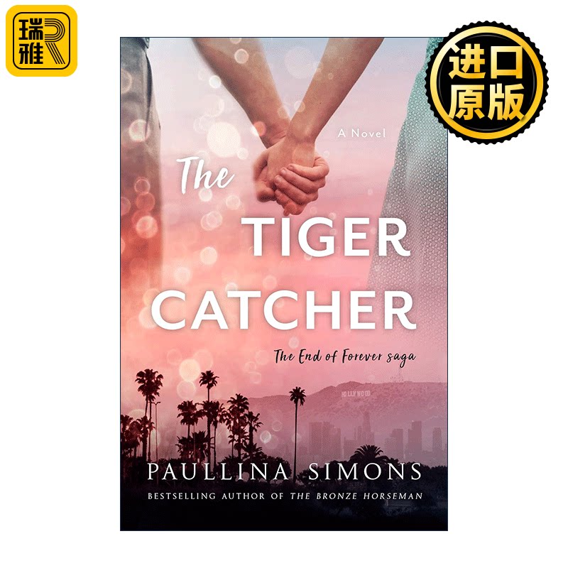 The Tiger Catcher 永恒终结1 捕虎人 宝琳娜•西蒙斯爱情小说 青铜骑士作者