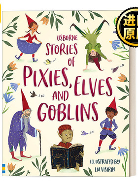 英文原版 Usborne Illustrated Stories of Elves  Pixies and Goblins精灵，小精灵和妖精故事 精装插图版 英文版 进口英语书籍