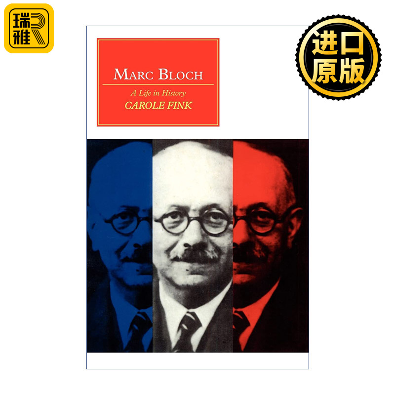 Marc Bloch 为历史而生 马克·布洛赫传 卡萝尔·芬克 