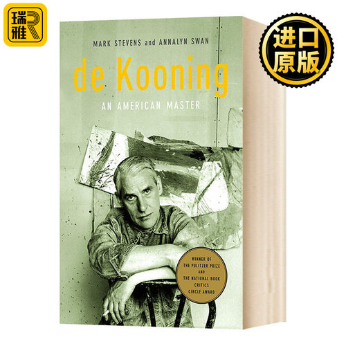 德库宁 美国大师 英文原版 de Kooning An American Master 人物传记 全英文版 Mark Stevens;Annalyn Swan 进口英语书籍