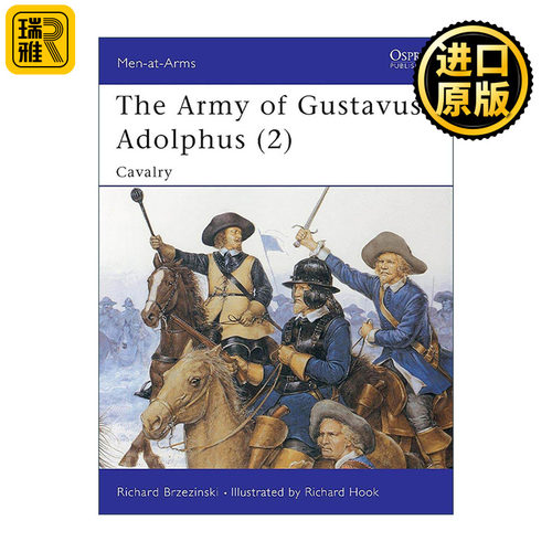 英文原版 The Army of Gustavus Adolphus 2 古斯塔夫·阿道夫军队 骑兵 历史上的军队系列 英文版 进口英语原版书籍