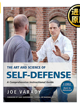 英文原版 The Art and Science of Self Defense 自卫的艺术和科学 全面教学指南 美国书展运动类优秀图书奖入围 Joe Varady