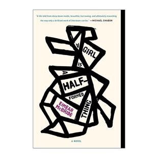 McBride Girl Half 英文原版 Thing Eimear 英文版 百利女性小说奖 金匠奖 女孩是半成品 书籍 进口英语原版 formed