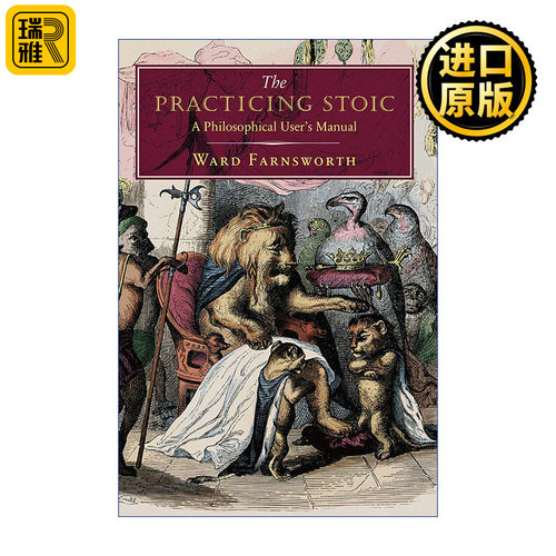 The Practicing Stoic 实践斯多葛学派 哲学者手册 精装 Ward Farnsworth