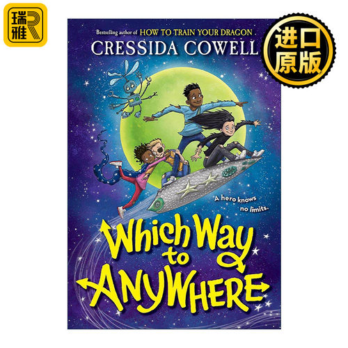 英文原版 Which Way to Anywhere 哪条路可以到达任何地方 儿童奇幻小说 驯龙高手作者 英文版 进口英语原版书籍