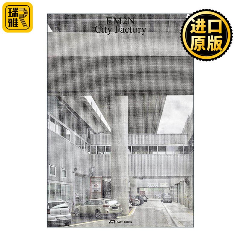 英文原版 EM2N City Factory 城市工厂 容共存的城市 城市规划设计 英文版 进口英语原版书籍