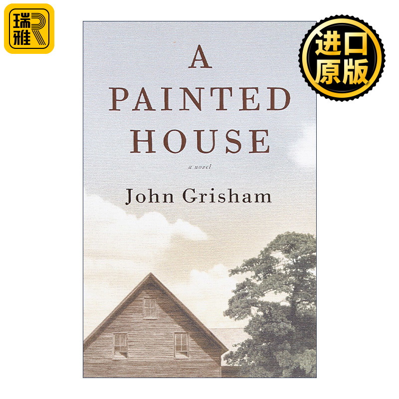 A Painted House已上漆的房子同名电影原著小说 John Grisham约翰·格里森姆精装-封面