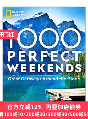 1,000 Perfect Weekends 1000个完美周末 环游世界的好去处 美国国家地理 旅游指南 精装