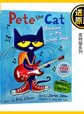 正版 Pete the Cat Rocking in My School Shoes儿童绘本