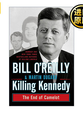 英文原版 Killing Kennedy The End of Camelot 刺杀肯尼迪 精装 Bill O'Reilly 英文版 进口英语原版书籍