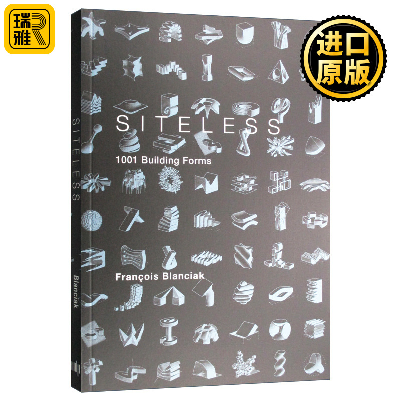 无定所 1001种建筑形式 英文原版 SITELESS 1001 Building Forms 建筑设计 Fracois Blanciak 全英文版进口英语书籍
