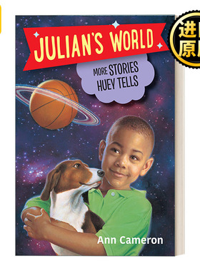 More Stories Huey Tells (Julian's World) 朱利安的世界系列：休伊讲的更多故事 兰登经典儿童文学 章节桥梁书 Lis Toft