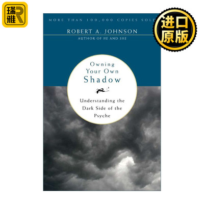 Owning Your Own Shadow 拥抱阴影 从荣格观点探索心灵的黑暗面 罗伯特 约翰逊