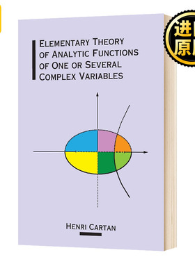 Elementary Theory of Analytic Functions of One or Several Complex Variables 解析函数论初步 英文原版 英文版进口英语书