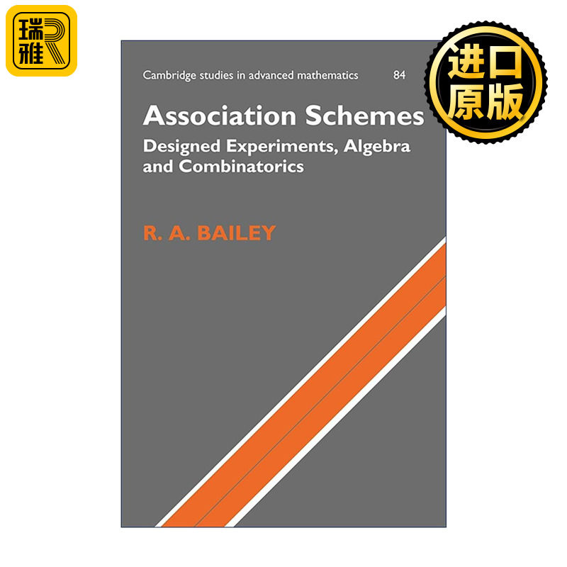 英文原版 Association Schemes 结合概形 试验设计 代数与组合学 剑桥高等数学研究系列 R. A. Bailey 英文版 进口英语原版书籍