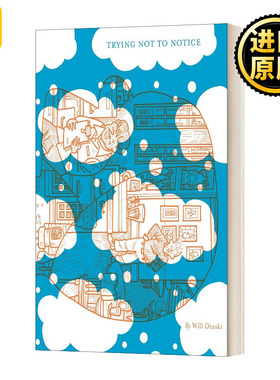 Trying Not to Notice  Will Dinski