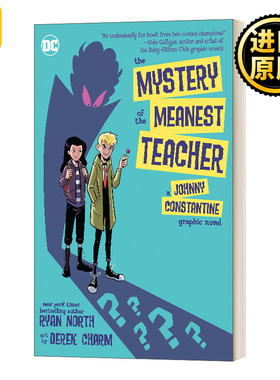 The Mystery of the Meanest Teacher: A Johnny Constantine Graphic Novel 最刻薄老师的秘密:约翰尼·康斯坦丁的漫画小说