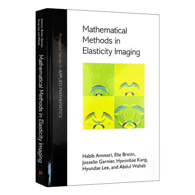 Mathematical Methods in Elasticity Imaging     Habib Ammari