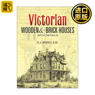 Details Victorian Houses 英文原版 维多利亚时代木屋与砖房 建筑装 and 住宅平面立面图 Wooden 饰设计81幅插图 Brick 细节 with