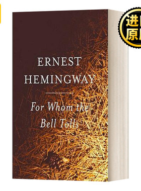 For Whom the Bell Tolls 丧钟为谁而鸣 Ernest Hemingway