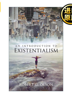 An Introduction to Existentialism Robert G Olson