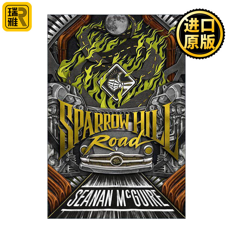 英文原版 Sparrow Hill Road Ghost Roads 01 幽灵之路系列1 麻雀山路 奇幻小说 雨果奖得主塞南·麦奎尔 英文版 进口英语原版书籍