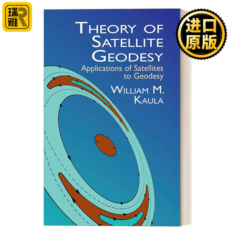 Theory of Satellite Geodesy  卫星大地测量理论：卫星在大地测量中的应用