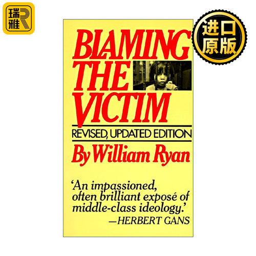 Blaming the Victim 谴责受害者 社会学 William Ryan