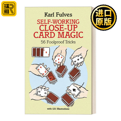 Self-Working Close-Up Card Magic: 56 Foolproof Tricks  近景纸牌魔术:56个万无一失的技巧