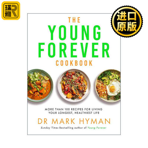 英文原版 The Young Forever Cookbook 100多道让你健康长寿的食谱 永远年轻 马克?海曼 Mark Hyman 英文版 进口英语原版书籍