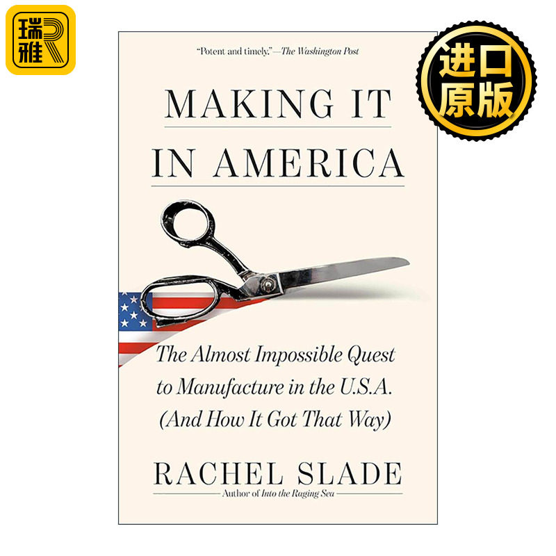 英文原版 Making It in America 美国制造 出版人周刊商业与经济类优秀图书 工业发展 Rachel Slade 英文版 进口英语原版书籍