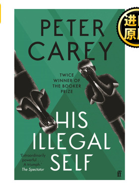 His Illegal Self 亡命天涯 彼得·凯里