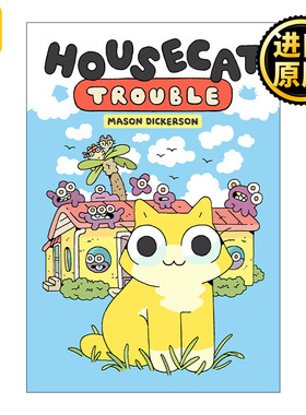 Housecat Trouble 01 家猫的麻烦系列1 精装 图像式漫画 儿童全彩幽默爆笑绘本图画书