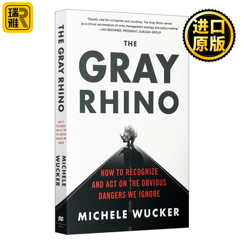 英文原版 The Gray Rhino How to Recognize and Act on the Obvious Dangers We Ignore 灰犀牛 如何应对大概率危机 英文版进口书