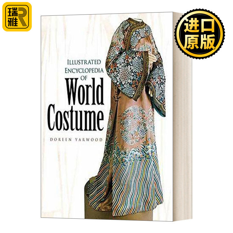 Illustrated Encyclopedia of World Costume Doreen Yarwood