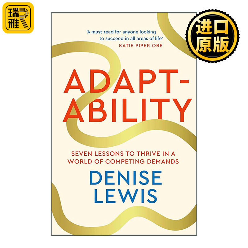 英文原版 Adaptability 适应力 在竞争需求中茁壮成长的七大课程 丹尼斯·刘易斯 精装 英文版 进口英语原版书籍