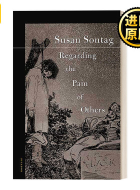 Regarding the Pain of Others 关于他人的痛苦 苏珊桑塔格