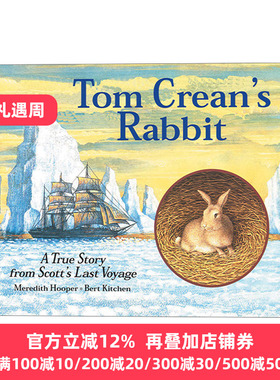 Tom Crean's Rabbit 汤姆的兔子 罗伯特·法尔肯·斯科特的南极探险故事