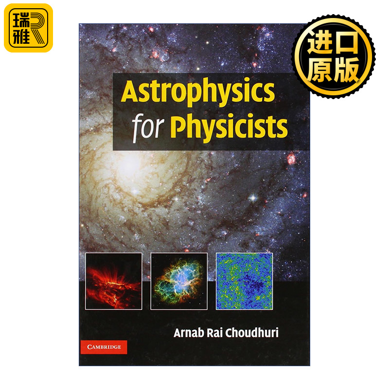 英文原版 Astrophysics for Physicists Arnab Rai Choudhuri