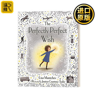 The Perfectly Perfect Wish 如此完美的愿望 精装 英文原版儿童绘本